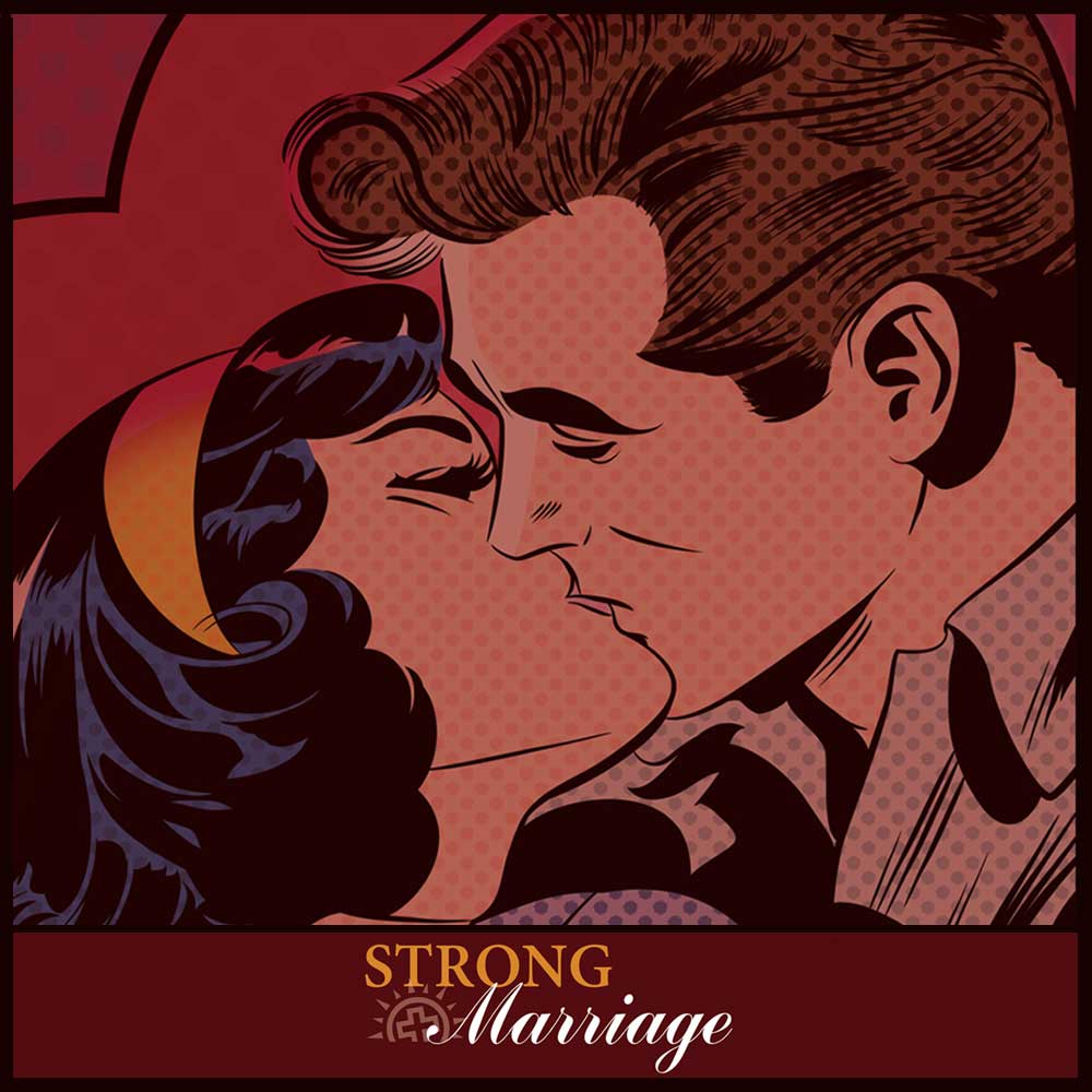Strong-Marriage Series Image