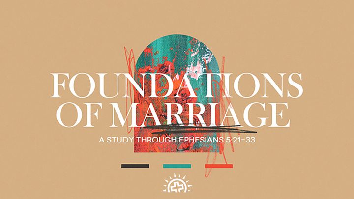 Foundations of Marriage Devo Image