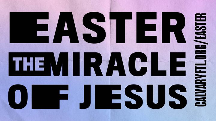 Easter - The Miracle of Easter Devo Image